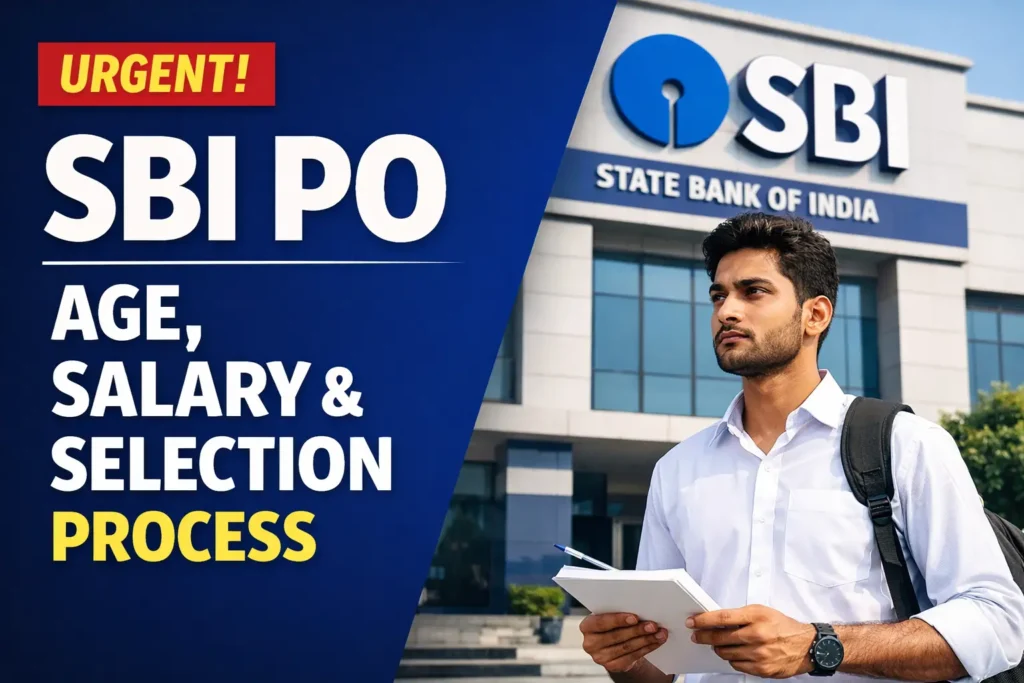 SBI PO criteria including age limit, salary and selection process details