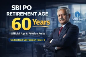 SBI PO retirement age 60 years official superannuation rule with pension details 2026
